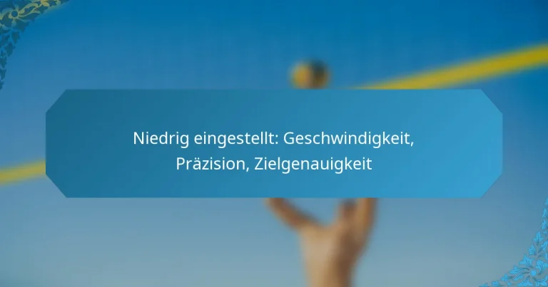 Niedrig eingestellt: Geschwindigkeit, Präzision, Zielgenauigkeit